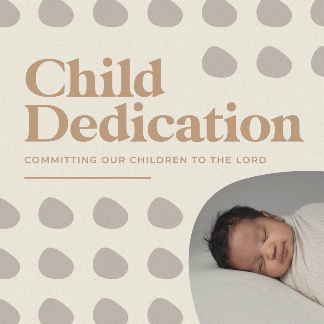 Child Dedication Neutral Colors Dots Background - Title
